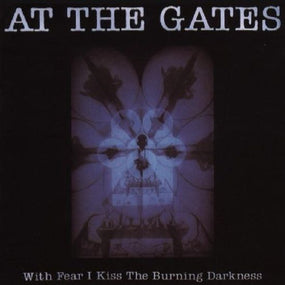 At The Gates - With Fear I Kiss The Burning Darkness (w. 3 bonus tracks) - CD - New