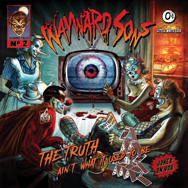 Wayward Sons - Truth Aint What It Used To Be, The - CD - New