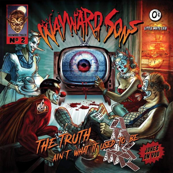Wayward Sons - Truth Aint What It Used To Be, The - CD - New