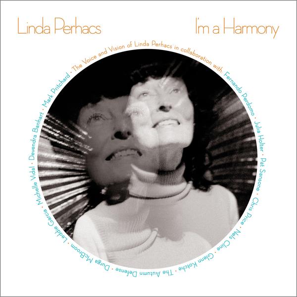 Perhacs, Linda - Im A Harmony (2LP w. 4 bonus tracks) (2018 RSD LTD ED) - Vinyl - New