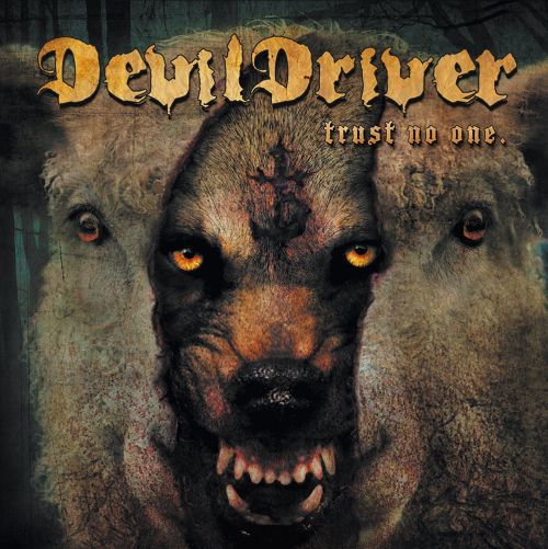 Devil Driver - Trust No One - CD - New