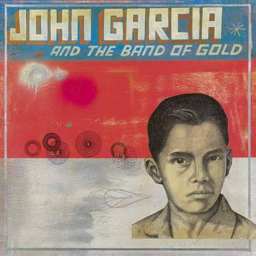 Garcia, John - John Garcia And The Band Of Gold (Ltd. Ed. digipak) - CD - New