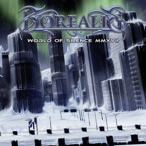 Borealis - World Of Silence MMXVII (re-recorded 2008 album) - CD - New
