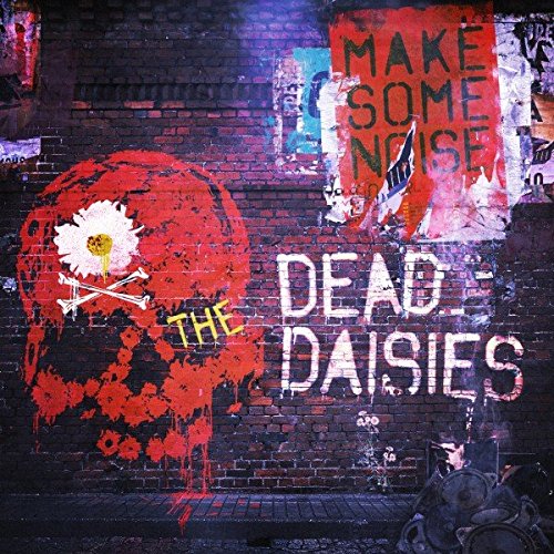 Dead Daisies - Make Some Noise - CD - New
