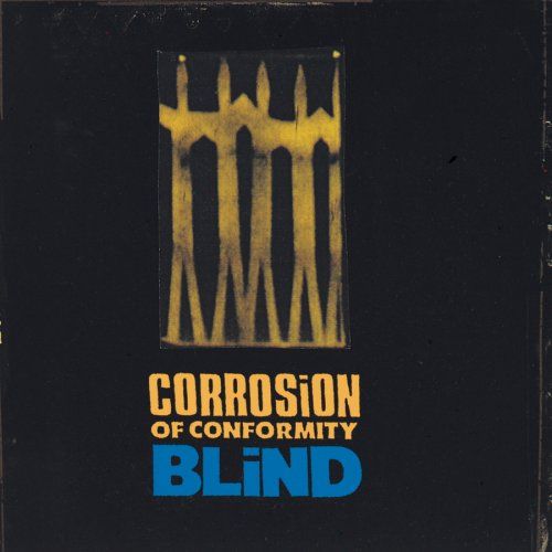 Corrosion Of Conformity - Blind - CD - New