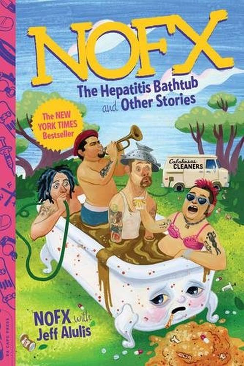 NOFX - Alulis, Jeff - Hepatitis Bathtub And Other Stories, The - Book - New