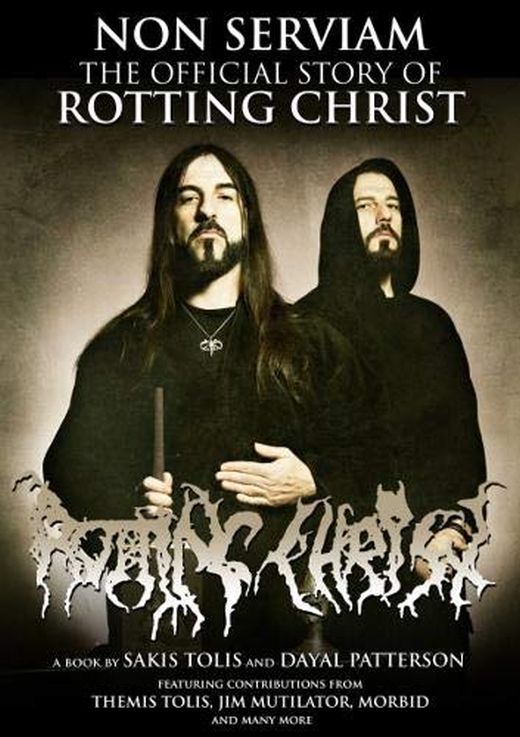 Rotting Christ - Non Serviam - The Official Story Of Rotting Christ - Book - New