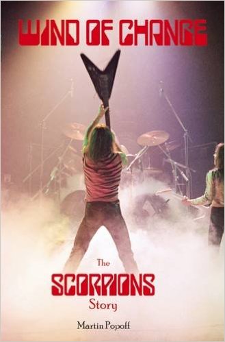 Scorpions - Popoff, Martin - Wind Of Change: The Scorpions Story - Book - New