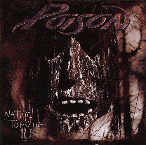 Poison - Native Tongue (Jap. 2018 reissue) - CD - New