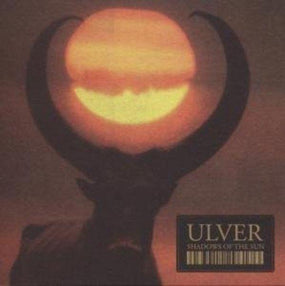 Ulver - Shadows Of The Sun - CD - New