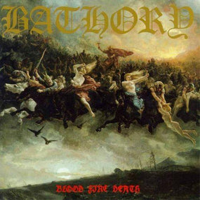 Bathory - Blood Fire Death - CD - New