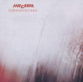 Cure - Seventeen Seconds - CD - New