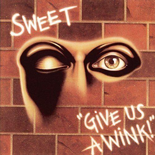 Sweet - Give Us A Wink (2018 reissue w. 4 bonus tracks) - CD - New