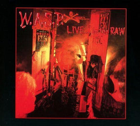WASP - Live...In The Raw (2018 reissue) - CD - New
