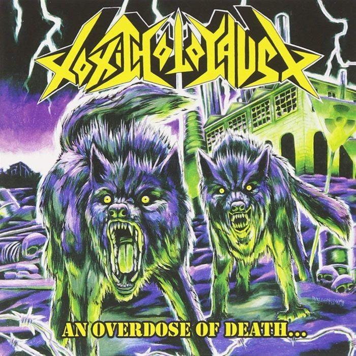 Toxic Holocaust - Overdose Of Death, An - CD - New