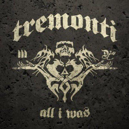 Tremonti - All I Was - CD - New