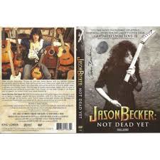 Becker, Jason - Not Dead Yet (R0) - DVD - Music
