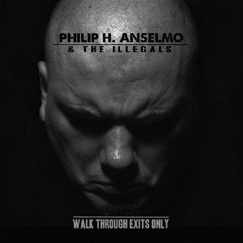 Anselmo, Philip H. And The Illegals - Walk Through Exits Only - CD - New