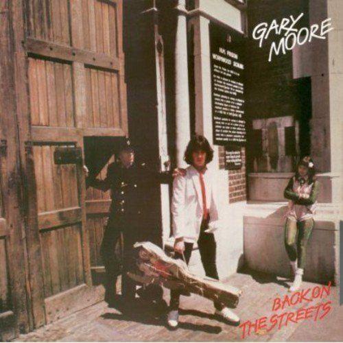 Moore, Gary - Back On The Streets (w. 4 bonus tracks) - CD - New
