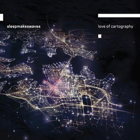 Sleepmakeswaves - Love Of Cartography - CD - New