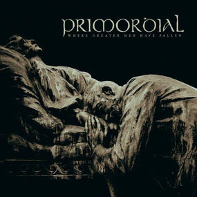 Primordial - Where Greater Men Have Fallen - CD - New
