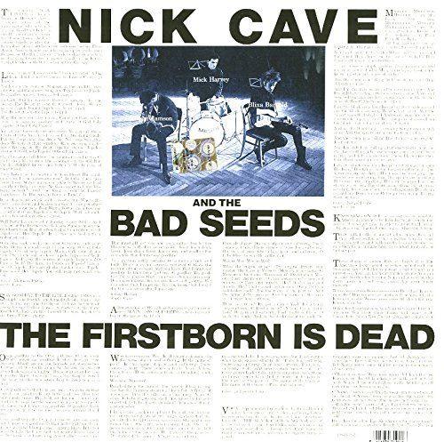 Cave, Nick And The Bad Seeds - Firstborn Is Dead, The (2014 reissue) - Vinyl - New