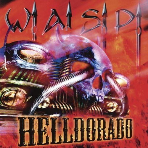 WASP - Helldorado (2019 reissue) - CD - New