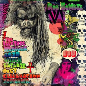Zombie, Rob - Electric Warlock Acid Witch Satanic Orgy Celebration Dispenser, The - CD - New