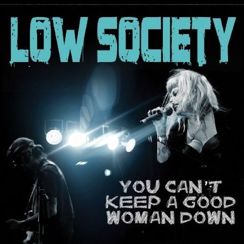 Low Society - You Cant Keep A Good Woman Down - CD - New