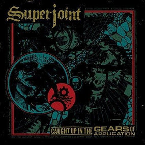 Superjoint Ritual - Caught Up In The Gears Of Application - CD - New