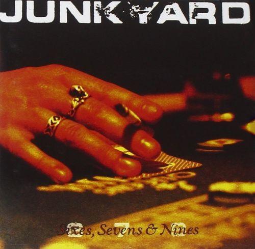 Junkyard - Sixes, Sevens And Nines (w. 8 bonus tracks) - CD - New