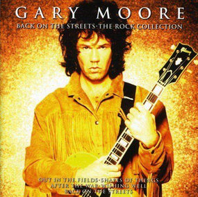Moore, Gary - Back On The Streets - The Rock Collection - CD - New