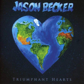 Becker, Jason - Triumphant Hearts - CD - New
