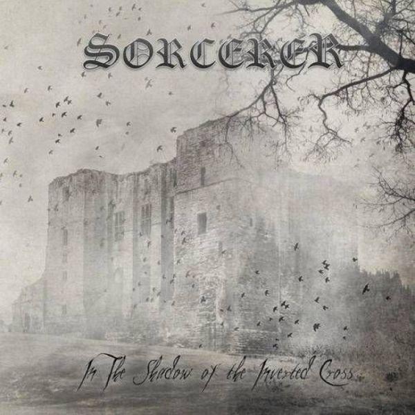 Sorcerer - In The Shadow Of The Inverted Cross - CD - New