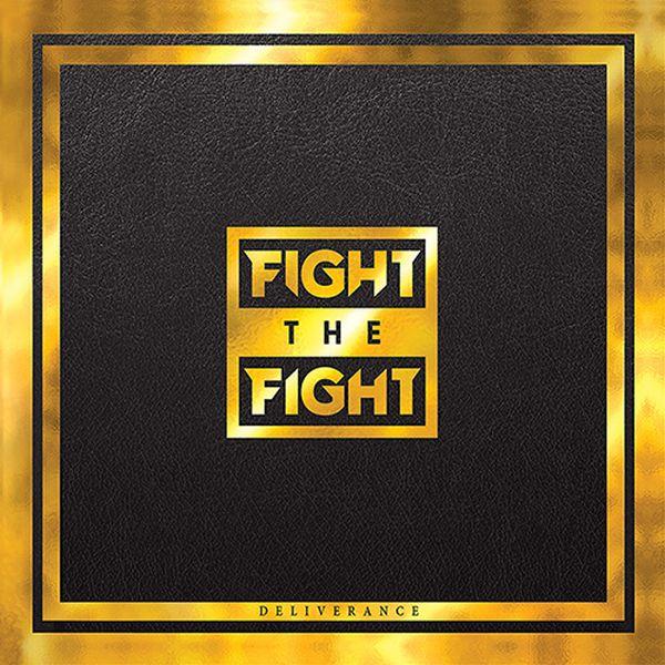 Fight The Fight - Deliverance - CD - New