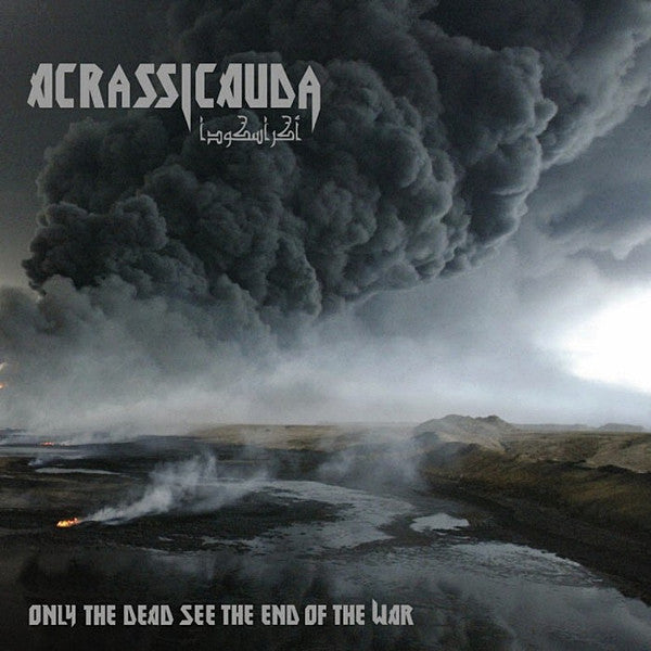 Acrassicauda - Only The Dead See The End Of The War (4-track EP) - CD - 2nd Hand